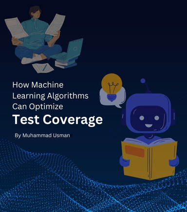 How ML Algorithms Can Optimize Test Coverage